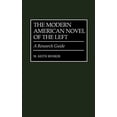 thumbnail image 1 of The Modern American Novel of the Left: A Research Guide, 1 of 1