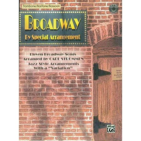Broadway by Special Arrangement: Trombone / Baritone / Bassoon