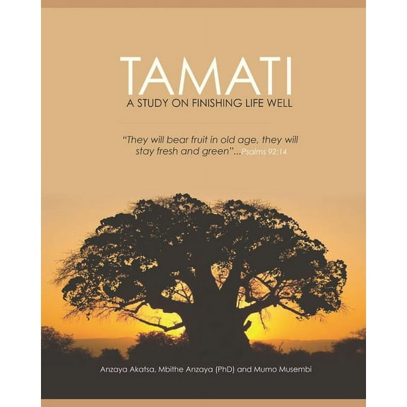 Tamati : A Study on Finishing Well (Paperback)