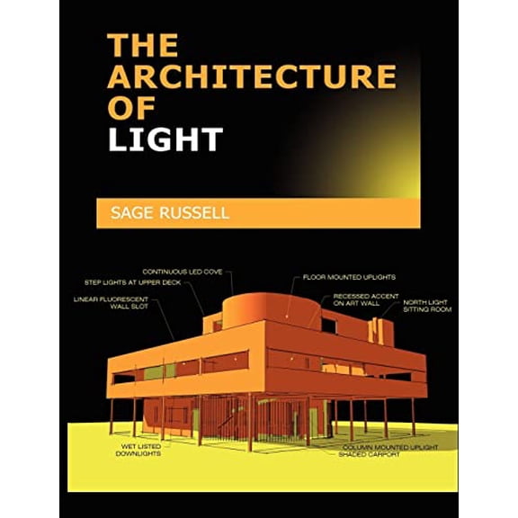 Pre-Owned The Architecture of Light: Architectural Lighting Design Concepts and Techniques Paperback - USED