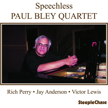 Paul Bley - Speachless - Music & Performance - CD