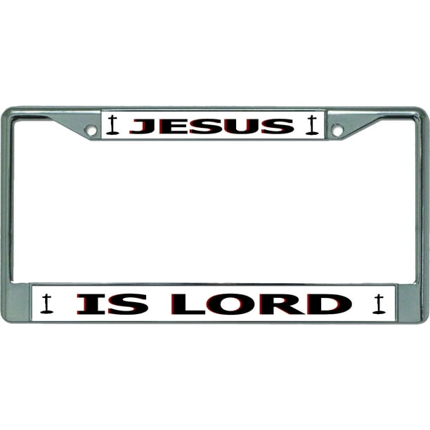 Jesus Is Lord 2 Chrome License Plate Frame