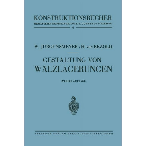 KonstruktionsbÃ¼cher Gestaltung Von WÃ¤lzlagerungen, Book 4, (Paperback)