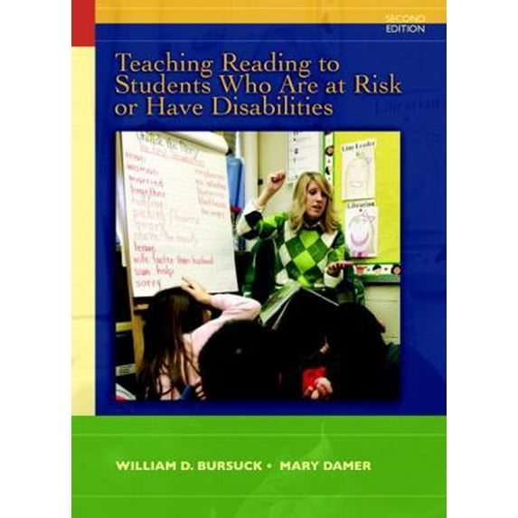 Pre-Owned Teaching Reading to Students Who Are At-Risk or Have Disabilities: A Multi-Tier Approach (Paperback) by William D Bursuck, Mary Damer