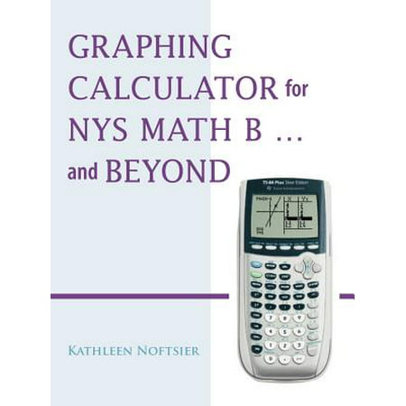 Graphing Calculator for Nys Math B... and Beyond (Best Ocr For Mathematics)