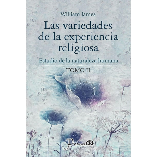 Las variedades de la experiencia religiosa II Blanco