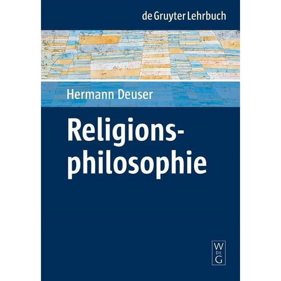 de Gruyter Lehrbuch: Religionsphilosophie (Hardcover)