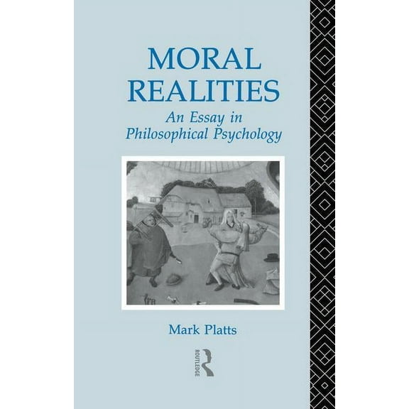 Moral Realities: An Essay in Philosophical Psychology, (Paperback)