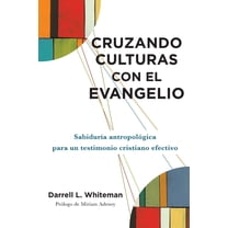 Cruzando culturas con el evangelio, (Paperback)