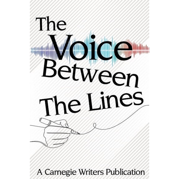 Teen Author Workshop The Voice Between the Lines, (Paperback)
