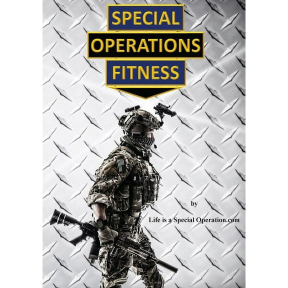 Special Operations Fitness, (Paperback)