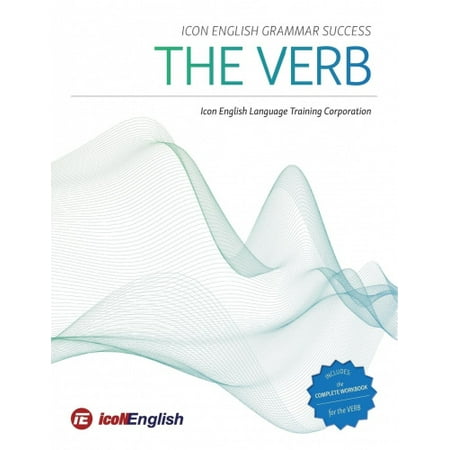 Icon English Grammar Success: The Verb (Icon English Grammar Success ...