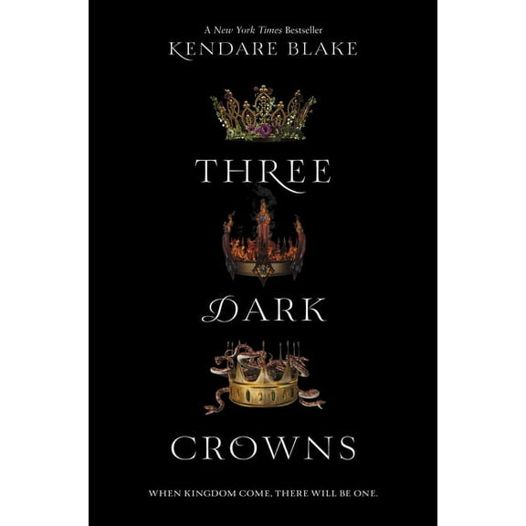 Three Dark Crowns Three Dark Crowns, Book 1, (Paperback)