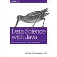 thumbnail image 1 of Pre-Owned Data Science with Java: Practical Methods for Scientists and Engineers Paperback, 1 of 1