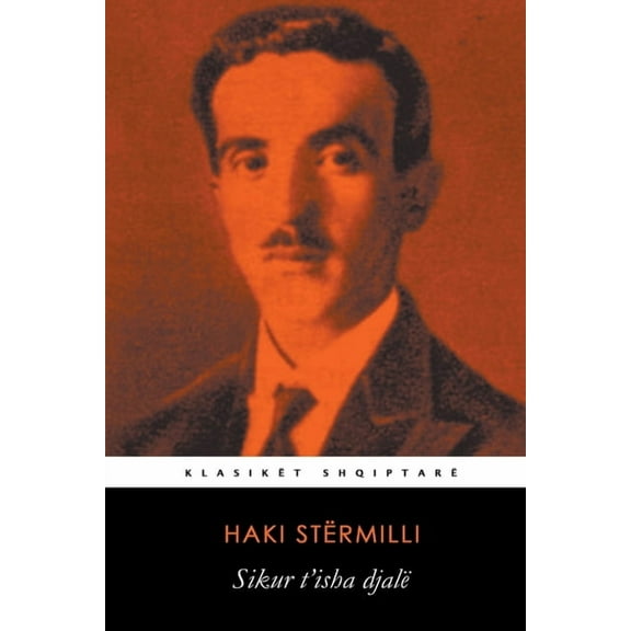 Klasikët Shqiptarë Sikur t&apos;isha djalë, Book 5, (Paperback)