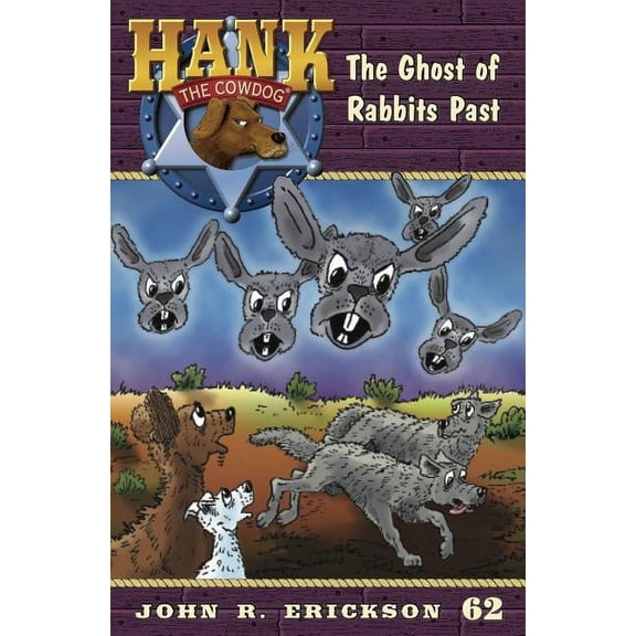 Hank the Cowdog The Ghost of Rabbits Past, Book 62, (Paperback)