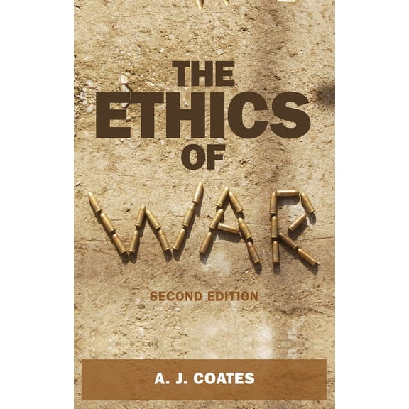 The Ethics of War: Second Edition, (Paperback)