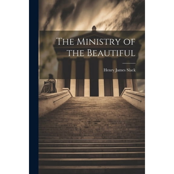 The Ministry of the Beautiful