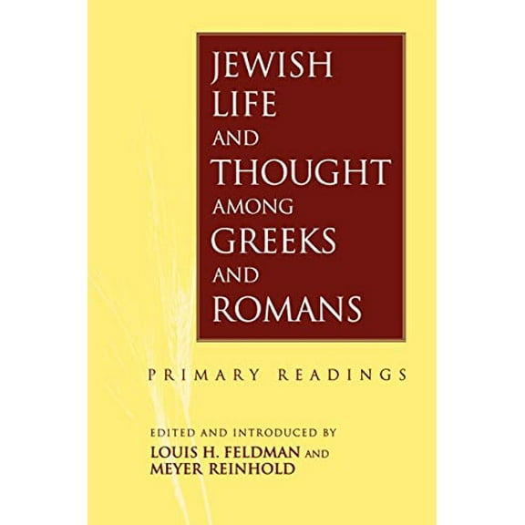 Pre-Owned Jewish Life and Thought Among Greeks and Romans (Paperback) 0800629264 9780800629267