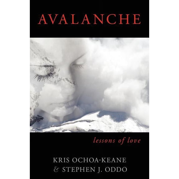 Avalanche: Lessons of Love, (Paperback)