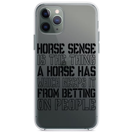 DistinctInk Clear Shockproof Hybrid Case for iPhone 11 Pro (5.8 Screen) - TPU Bumper Acrylic Back Tempered Glass Screen Protector - Horse Sense Keeps it from Betting on People