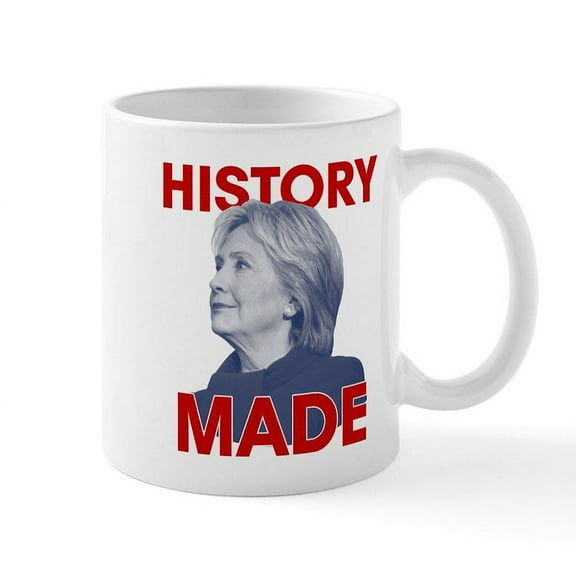 CafePress - Clinton History Made Mug - 11 oz Ceramic Mug - Novelty Coffee Tea Cup
