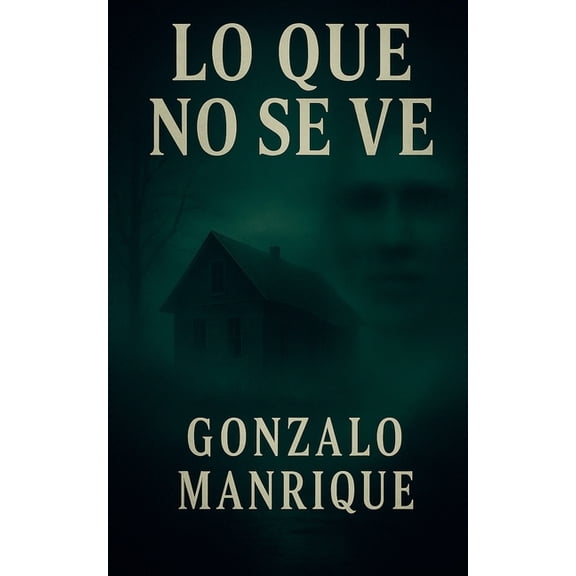 lo que no se ve, (Paperback)