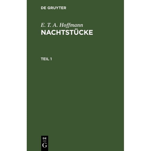 E. T. A. Hoffmann: Nachtstücke. Teil 1, (Hardcover)