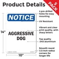 thumbnail image 2 of Aggressive Dog OSHA Notice Aluminum Sign 14 Inch x 10 Inch - 5 Pack, 2 of 8