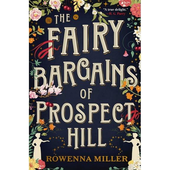 The Fairy Bargains of Prospect Hill, (Paperback)
