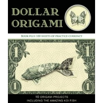 Origami Books: Dollar Origami : 10 Origami Projects Including the Amazing Koi Fish (Mixed media product)