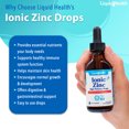 thumbnail image 5 of LIQUIDHEALTH Ionic Zinc Drops Immune Support Supplement Liquid Vitamin, 2 fl Oz Unflavored, 5 of 6