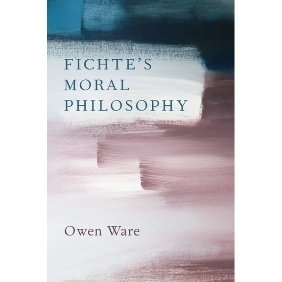 Fichte's Moral Philosophy, (Hardcover)