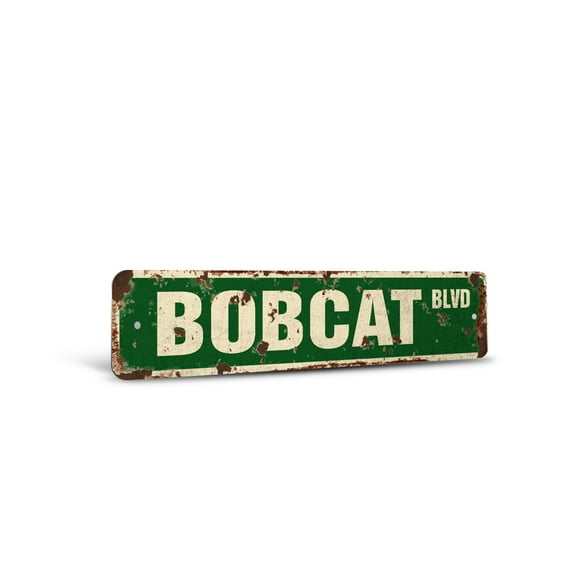 BOBCAT Vintage Style Rustic Street Sign – Construction Cat Lover Signs Driver Retro Decorative Wall Sign for Home, Bar, Garage, or Outdoor Use | 6" X 24" Plastic Road Sign