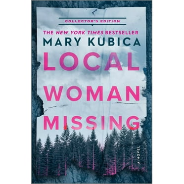Mary Kubica: Local Woman Missing Collector's Edition: A Novel (Hardcover)