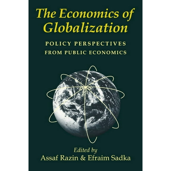 The Economics of Globalization: Policy Perspectives from Public Economics, (Paperback)
