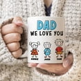 thumbnail image 5 of Personalized Daddy We Love You Coffee Mug Cup 11oz 15oz Funny Father's Day Birthday Christmas Gifts For Worlds Best Dad Ever Fathers Custom Name Gift From Daughter Son Dads Mugs (3 Kids), 5 of 8