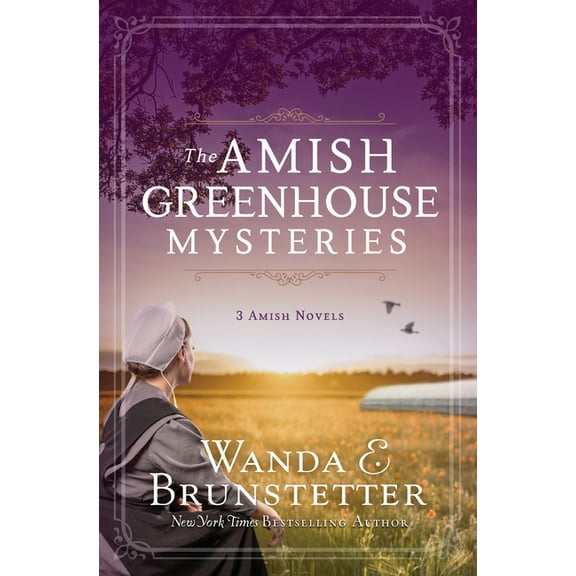Amish Greenhouse Mystery The Amish Greenhouse Mysteries: 3 Amish Novels, (Paperback)