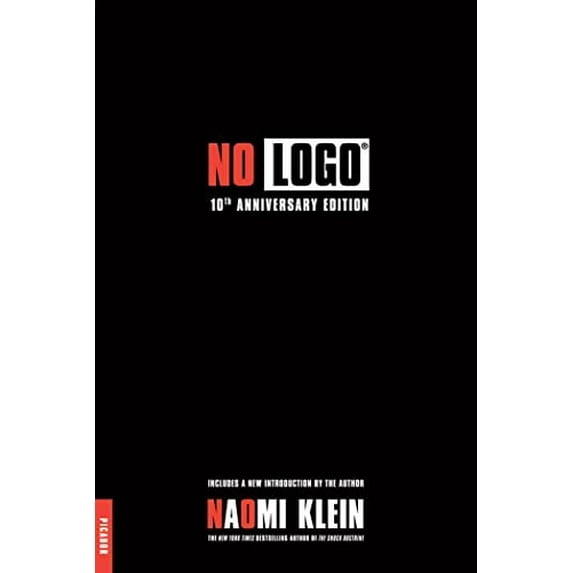 Pre-Owned No LOGO: No Space, No Choice, No Jobs (Paperback) 0312429274 9780312429270