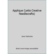 Applique (Letts Creative Needlecrafts), Used [Hardcover]