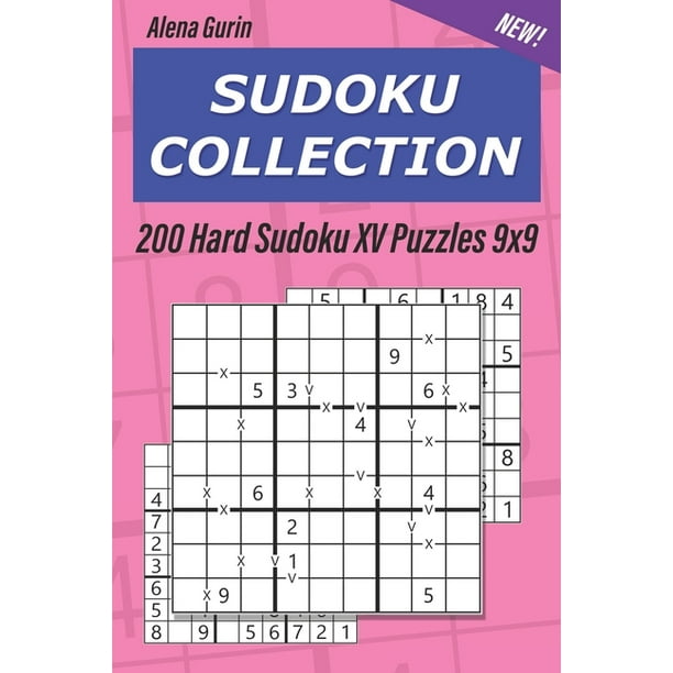 Sudoku XV Sudoku Collection 200 Hard Sudoku XV Puzzles 9x9 (Series