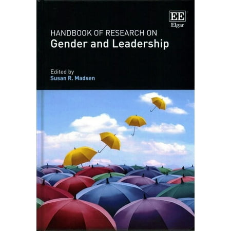 Handbook of Research on Gender and Leadership (Hardcover) by Susan R. Madsen