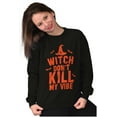 thumbnail image 4 of Halloween Witch Don't Kill My Vibe Sweatshirt for Men or Women Brisco Brands S, 4 of 6