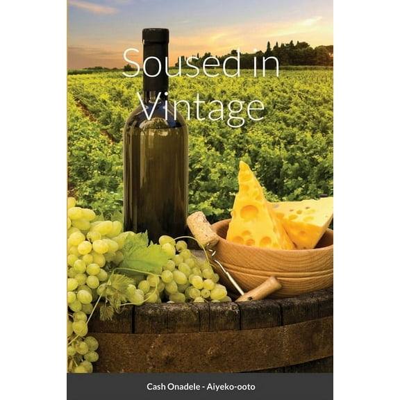 Soused in Vintage, (Paperback)