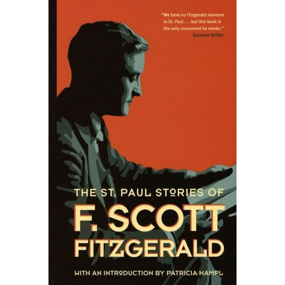 The St. Paul Stories of F. Scott Fitzgerald, (Paperback)