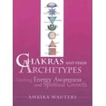 thumbnail image 1 of Chakras et Leurs Archétypes, Unir la Conscience Énergétique et la Croissance Spirituelle, 1 of 1