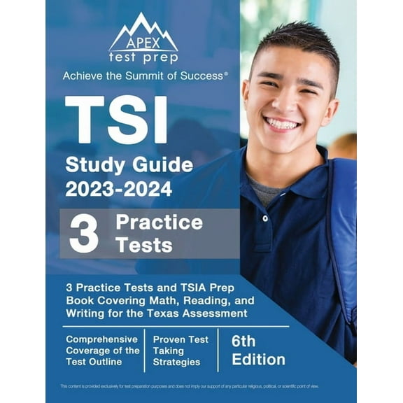 TSI Study Guide 2023-2024: 3 Practice Tests and TSIA Prep Book Covering Math, Reading, and Writing for the Texas Assessm, (Paperback)