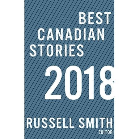 Best Canadian Stories 2018 - eBook