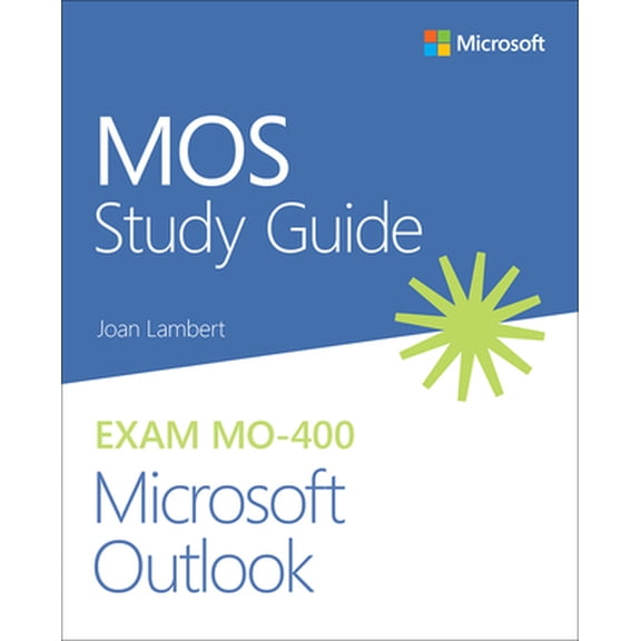 Pre-Owned Mos Study Guide for Microsoft Outlook Exam Mo-400 (Paperback) 013662863X 9780136628637