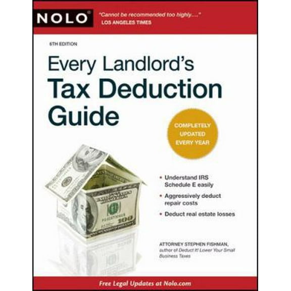 Pre-Owned Every Landlord's Tax Deduction Guide (Paperback) 141331063X 9781413310634